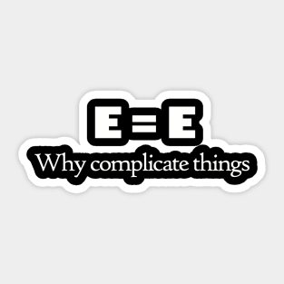 E = E Sticker